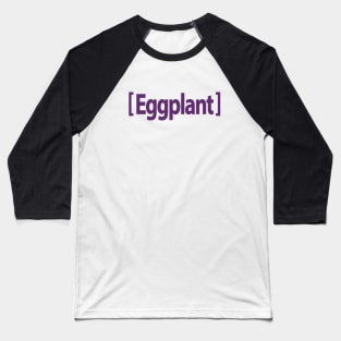 Eggplant Emoji Baseball T-Shirt